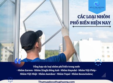 Các loại nhôm hiện tại đang thịnh hành