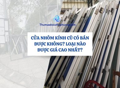 cửa nhôm kính cũ