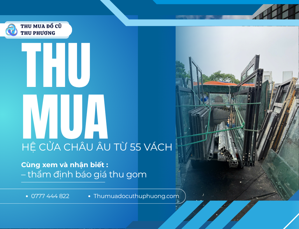 thu mua hệ cửa vách châu âu 55